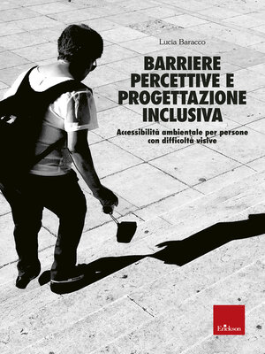 cover image of Barriere percettive e progettazione inclusiva